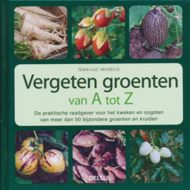 Vergeten groenten van A tot Z, Jean-Luc Muselle