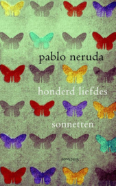 Honderd Liefdessonnetten, Pablo Neruda