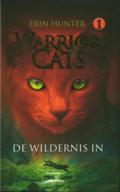 Warrior Cats 1 - De wildernis in ,  Erin Hunter Serie: Warrior Cats