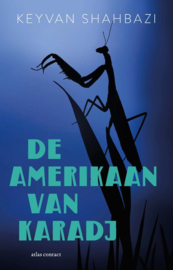 De Amerikaan van Karadj roman , Keyvan Shahbazi