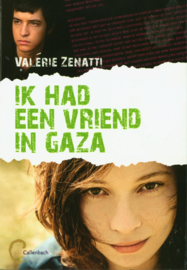 Ik had een vriend in Gaza ,  Valérie Zenatti