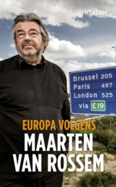 Europa volgens Maarten van Rossem , Maarten van Rossem