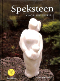 Speksteen Voor Iedereen beeldhouwtechniek & inspiratie , W. Wissingh