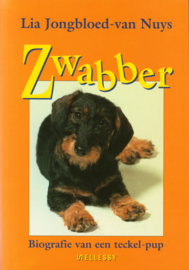 Zwabber biografie van een teckel-pup,  Van Jongbloed/ Nuys