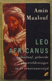 Leo africanus galeislaaf, geleerde en wereldreiziger in de renaissancetijd, Amin Maalouf