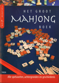 Groot Mahjong Boek geschiedenis, achtergronden en spelsoorten, J. Rep