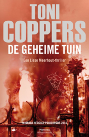 De geheime tuin een inspecteur Liese Meerhout thriller , Toni Coppers