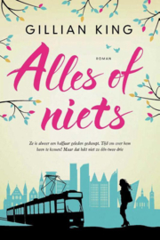 Alles of niets! , Gillian King