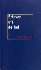 Brieven uit de hel : en Schroefstrik heft het glas en Schroefstrik heft het glas , C.S. Lewis