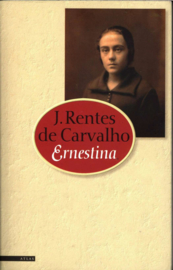 ERNESTINA , J. Rentes de Carvalho