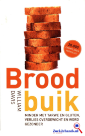 Broodbuik minder met tarwe en gluten, verlies overgewicht en word gezonder , William Davis