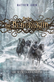 De Werthanknoop -De Nedergrim 3 -  , Matthew Jobin Serie: De Nedergrim