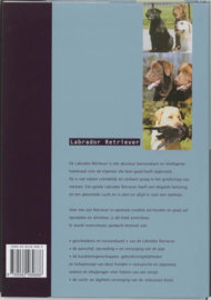 Labrador Retriever Aanschaf - verzorging - voeding - opvoeding - fokken , Esther Verhoef