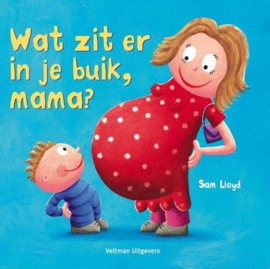 Wat zit er in je buik, mama? Boek - Wat zit er in je buik, mama ? ,  S. Lloyd