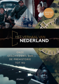 Het verhaal van Nederland 1 - Het verhaal van Nederland Onze geschiedenis van de prehistorie tot nu , Florence Tonk Serie: Het verhaal van Nederland