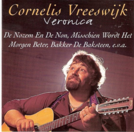 Veronica - De Nozem En De Non - Misschien Wordt Het Morgen Beter - Bakker De Baksteen e.v.a. Een van de toppers van de jaren 70. , Cornelis Vreeswijk