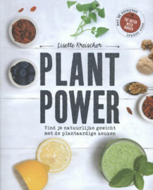 Plant power vind je natuurlijke gewicht met de plantaardige keuken , Lisette Kreischer