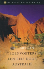 Tegenvoeters Een reis door Australië , Bill Bryson