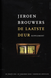 De laatste deur zelfmoord in de Nederlandstalige letteren ,  Jeroen Brouwers Serie: Synopsis