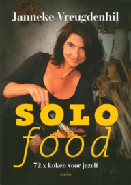 Solo Food 72 keer koken voor jezelf , Janneke Vreugdenhil