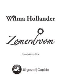 Zomerdroom groteletter-editie , Wilma Hollander Serie: Cupido - Groot