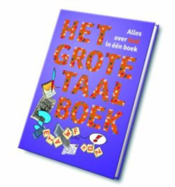 Het grote taalboek Overzicht Alles Over Taal In Een Boek , Wim Daniëls  Serie: Scala Leuker Leren