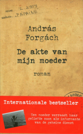 De akte van mijn moeder roman , Andras Forgach