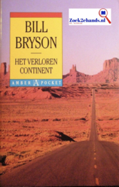Het verloren continent ,  Bill Bryson Serie: Pandora atlas