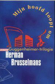 Mijn hoofd loopt om Guggenheimer-trilogie , Herman Brusselmans Serie: Guggenheimer trilogie