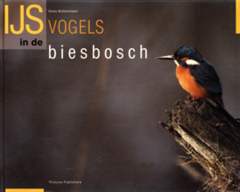 IJsvogels in de Biesbosch , Bolkenbaas Kees