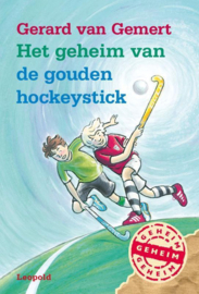 Geheim - Het geheim van de gouden hockeystick , Gerard van Gemert Serie: Geheim