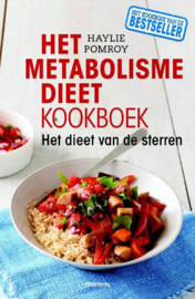 Het metabolismedieet kookboek het dieet van de sterren , Haylie Pomroy