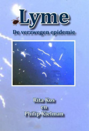 Lyme, de verzwegen epidemie ,  Philip Kielman