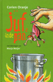 Juf In De Pan deel 1 van de avi-thrillerserie over de klas van juf Fiep , Corien Oranje , Serie:Juf Fiep