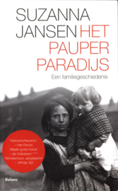 Het pauperparadijs een familiegeschiedenis ,  Suzanne Jansen