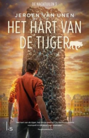 De Nachtuilen 3 - Het hart van de tijger , Jeroen van Unen Serie: De Nachtuilen