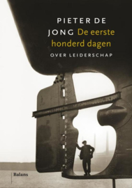 De eerste honderd dagen over leiderschap , Pieter de Jong