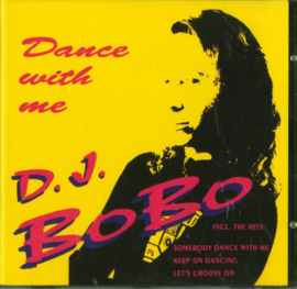 Dance With Me ,  DJ Bobo