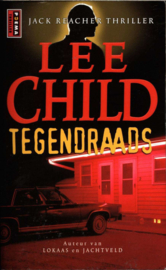 Tegendraads ,  Lee Child  Serie: Jack Reacher
