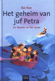 Het geheim van juf Petra ,  Rian Visser