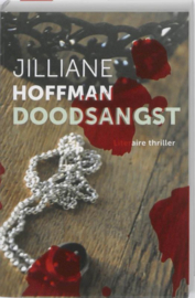 Doodsangst Literaire Thriller , Jilliane Hoffman