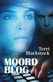 In het maanlicht 1 - Moordblog ,  Terri Blackstock