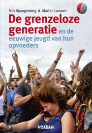 De grenzeloze generatie En de onstuitbare opmars van de b.V. Ik