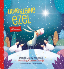 Lieve kleine ezel een kerstverhaal , Dandi Daley Mackall