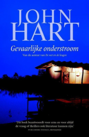Gevaarlijke Onderstroom, John Hart