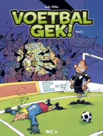 Voetbalgek! deel 2 , JACK Serie: Voetbalzot