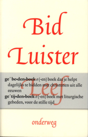 Bid, luister, leef onderweg , Rick Timmermans