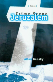 Crime scene jeruzalem POD ,  Alton Gansky