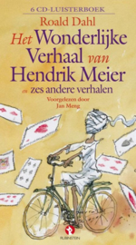 Het wondelijke verhaal van Hendrik Meier (luisterboek) Luisterboek voorgelezen door Jan Meng , Roald Dahl