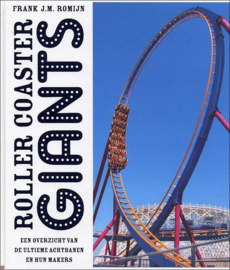 Roller Coaster Giants , Frank J.M. Romĳn